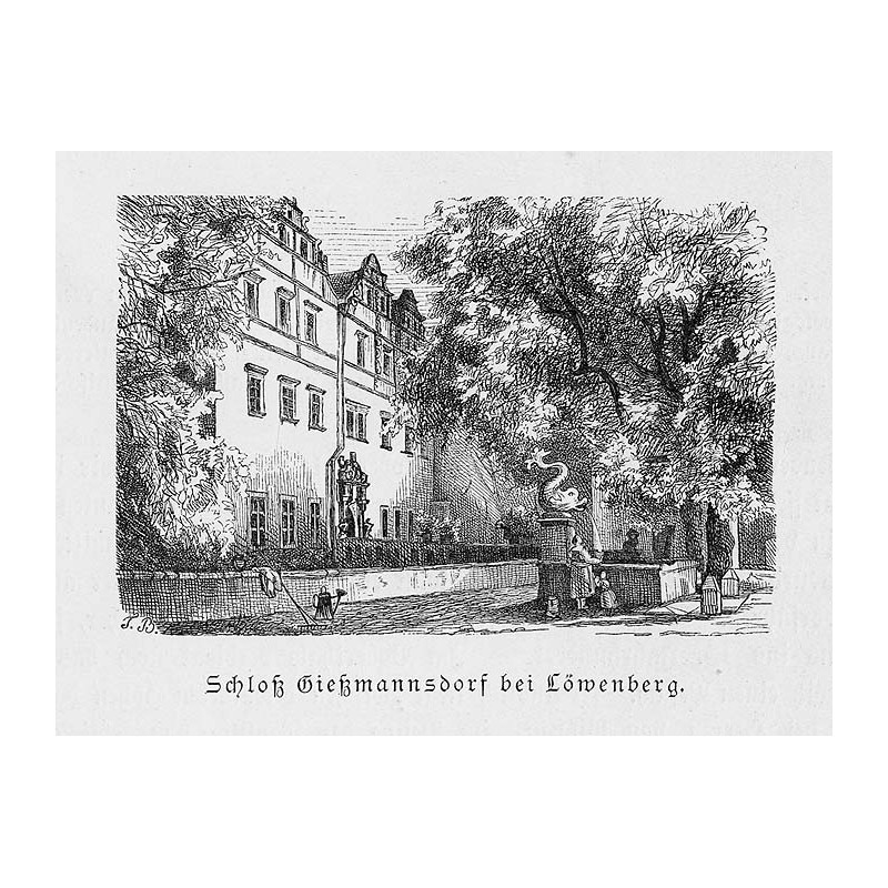 "Schloß Gießmannsdorf bei Löwenberg."