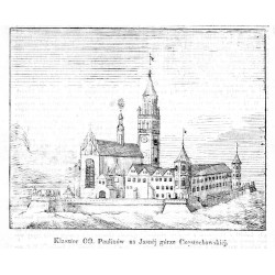 "Klasztor OO. Paulinów na Jasnéj górze Częstochowskiéj."