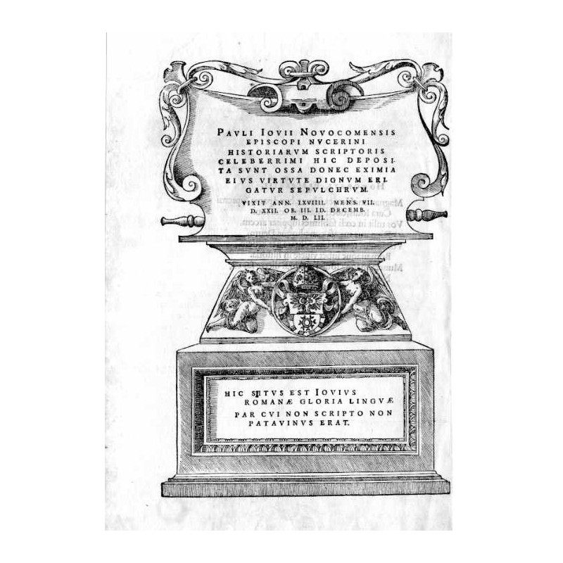 Paolo Giovio (Jovius) / "PAVLI IOVII NOVOCOMENSIS EPISCOPI NVCERINI HISTORIARVM SCRIPTORIS [...]"