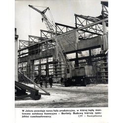 "W Jelczu powstaje nowa hala produkcyjna, w której będą montowane autobusy licencyjne - Berliety. Budową kierują specjaliści cze