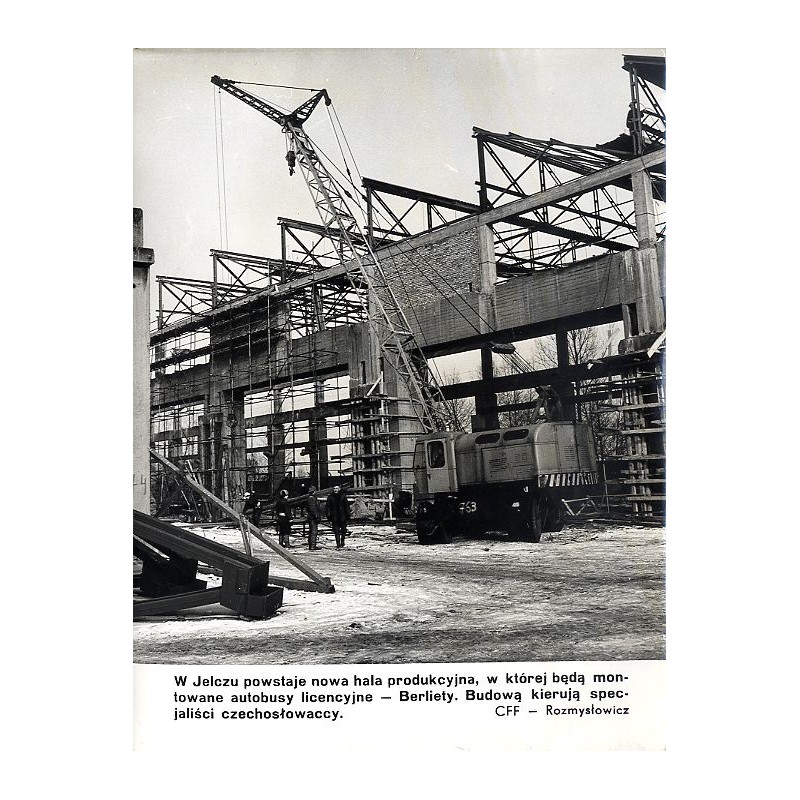 "W Jelczu powstaje nowa hala produkcyjna, w której będą montowane autobusy licencyjne - Berliety. Budową kierują specjaliści cze