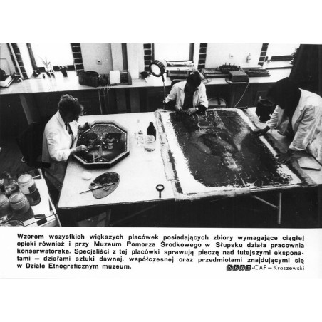 "Wzorem wszystkich większych placówek posiadających zbiory wymagające ciągłej opieki również i przy Muzeum Pomorza Środkowego w