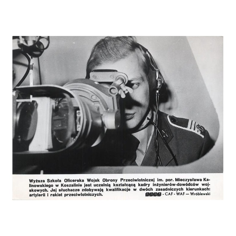 "Wyższa Szkoła Oficerska Wojsk Obrony Przeciwlotniczej im. por. Mieczysława Kalinowskiego w Koszalinie [...] KAW-CAF-WAF - Wróbl