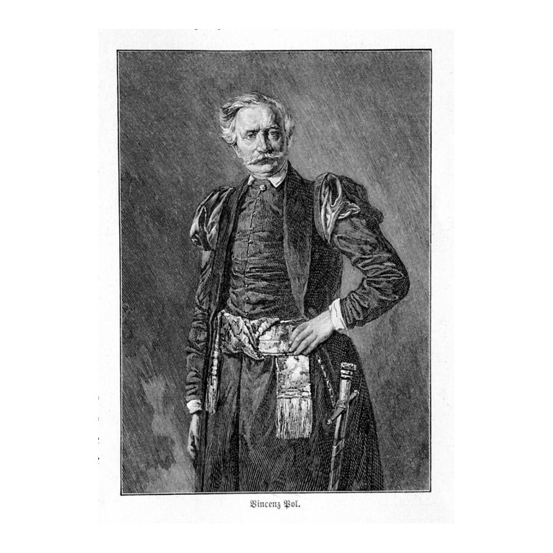 "Vincenz Pol." / "Vincenz Pol nach dem Bild von A. Raczyński (1862) im National-Museum zu Krakau"