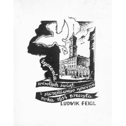 "Życzenia wesołych świąt i szczęśliwego nowego roku 1934 przesyła LUDWIK FEIGL"