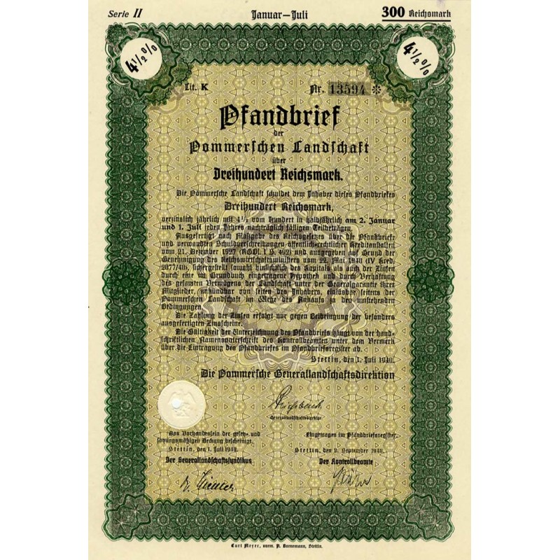 Pommerschen Landschaft Serie II. Pfandbrief 4,5% 300 Reichsmark. Stettin Szczecin 1.07.1940 Die Pommersche Generallandschaftsdir