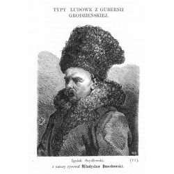 "Igniak Szydłowski. z natury rysował Władysław Dmochowski. (77)."
