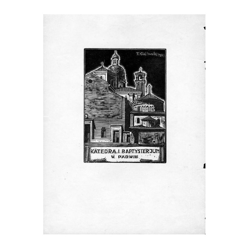 Katedra i Baptysterium w Padwie / "KATEDRA I BAPTYSTERJUM W PADWIE"