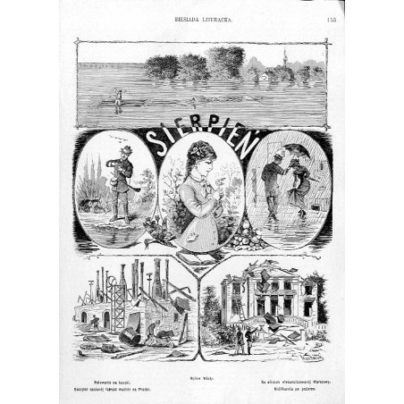 "SIERPIEŃ. Wylew Wisły. Polowanie na kaczki. Na ulicach niekanalizowanéj Warszawy. Szczątki spalonéj fabryki machin na Pradze. K