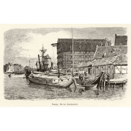 "Danzig: An der Speicherinsel."