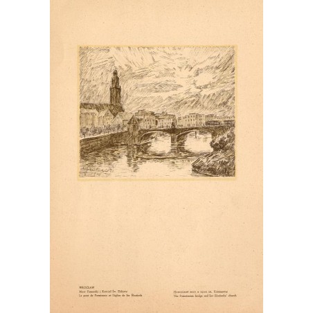 "WROCŁAW. Most Pomorski i Kościół Św. Elżbiety [...]"