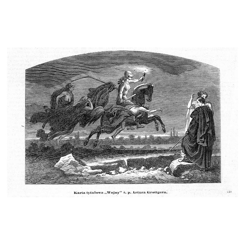 "Karta tytułowa "Wojny" ś. p. Artura Grottgera. 129"