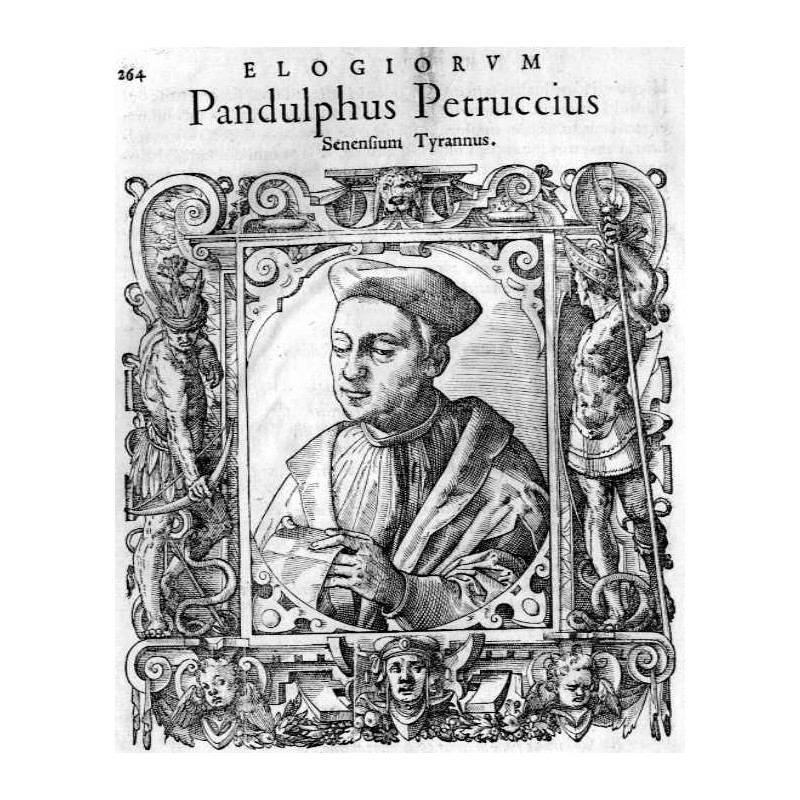 "Pandulphus Petruccius Senensium Tyrannus."