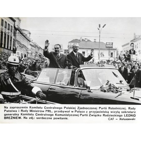 "[...] przebywał w Polsce z przyjacielską wizytą sekretarz generalny Komitetu Centralnego Komunistycznej Partii Związku Radzieck