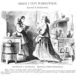 "Rachunek z kucharką. (Drzeworyt p. Elżbiéty Moniuszkówny)."