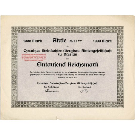 Czernitzer Steinkohlen-Bergbau Aktiengesellschaft zu Breslau. Aktie 1000 Mark. Breslau / Wrocław April 1914