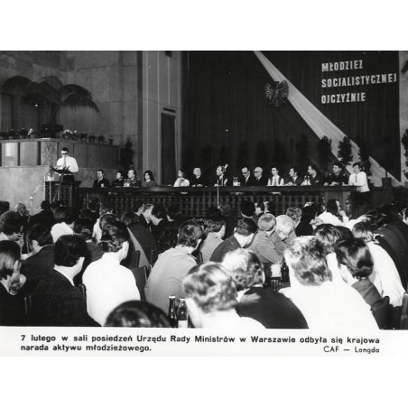 "7 lutego w sali posiedzeń Urzędu Rady Ministrów w Warszawie odbyła się krajowa narada aktywu młodzieżowego. CAF - Langda"