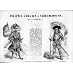 "DAWNE UBIORY I UZBROJENIA. (Zebrał i rysował Juliusz Kossak)."