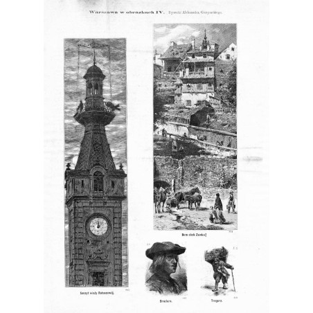 Warszawa w obrazach cz. 4 / [...] IV [1] "Szczyt wieży Ratuszowéj. 865" [2] "Dom obok zamku. 866" [3] "Druciarz. 867" [4] "Tr