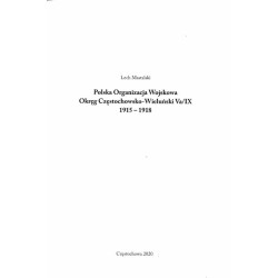 Polska Organizacja Wojskowa Okręg Częstochowsko-Wieluński Va/IX 1915-1918