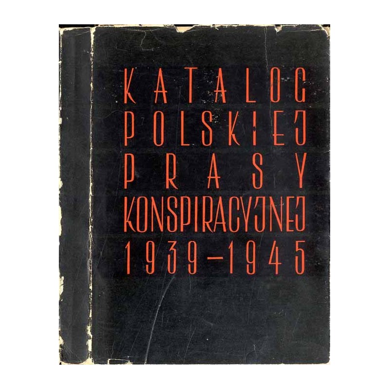 Centralny katalog polskiej prasy konspiracyjnej 1939-1945