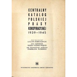 Centralny katalog polskiej prasy konspiracyjnej 1939-1945