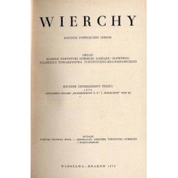 Wierchy. Rocznik poświęcony górom. Organ Komisji Turystyki Górskiej Zarządu Głównego Polskiego Towarzystwa Turystyczno-Krajoznaw