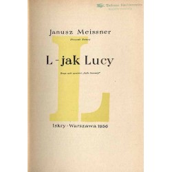 L - jak Lucy. Druga część opowieści "Żądło Genowefy"