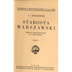 Starosta warszawski. Obrazy historyczne z XVIII wieku. Część 1