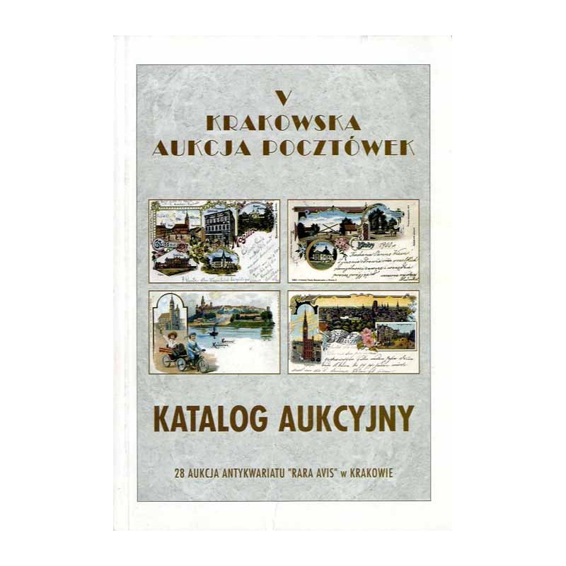 [Rara Avis] V Krakowska Aukcja Pocztówek. Katalog aukcyjny. 23 października 1999 r