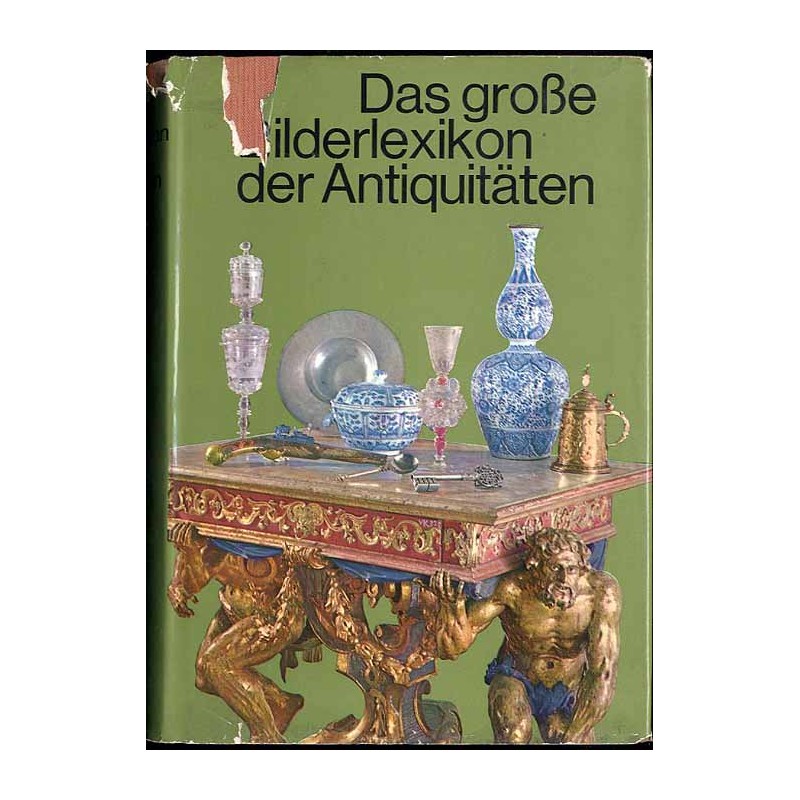 Das grosse Bilderlexikon der Antiquitäten