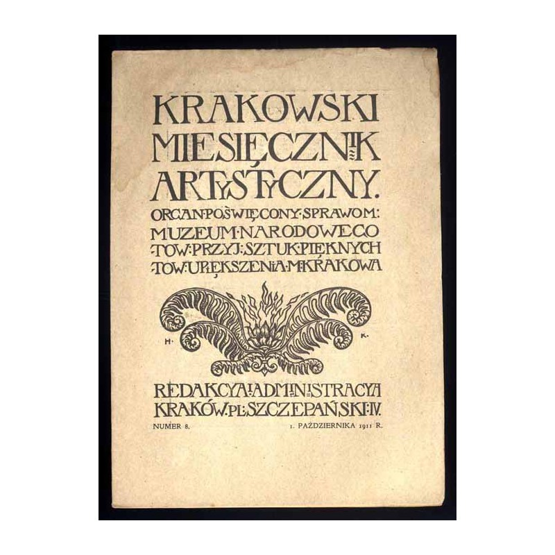 Krakowski Miesięcznik Artystyczny. Organ poświęcony sprawom: Muzeum Narodowego, Towarzystwa Przyjaciół Sztuk Pięknych i Towarzys