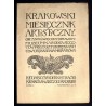 Krakowski Miesięcznik Artystyczny. Organ poświęcony sprawom: Muzeum Narodowego, Towarzystwa Przyjaciół Sztuk Pięknych i Towarzys