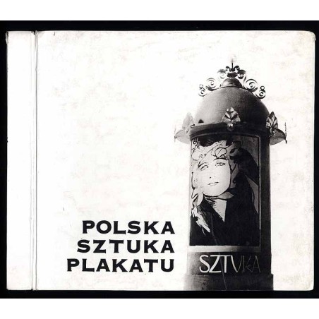 Polska sztuka plakatu. Początki i rozwój do 1939 roku