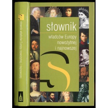 Słownik władców Europy nowożytnej i najnowszej