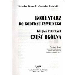 Komentarz do kodeksu cywilnego. Księga pierwsza: Część ogólna. Według stanu prawnego na dzień 1 września 1999 r