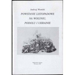 Powstanie listopadowe na Wołyniu, Podolu i Ukrainie