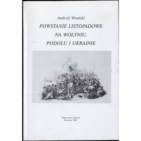Powstanie listopadowe na Wołyniu, Podolu i Ukrainie
