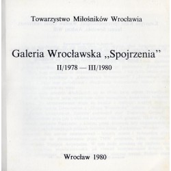 Galeria Wrocławska "Spojrzenia" II/1978-III/1980