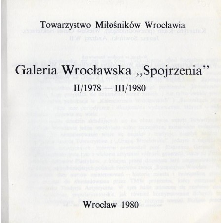 Galeria Wrocławska "Spojrzenia" II/1978-III/1980