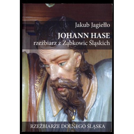 Johann Hase - rzeźbiarz z Ząbkowic Śląskich