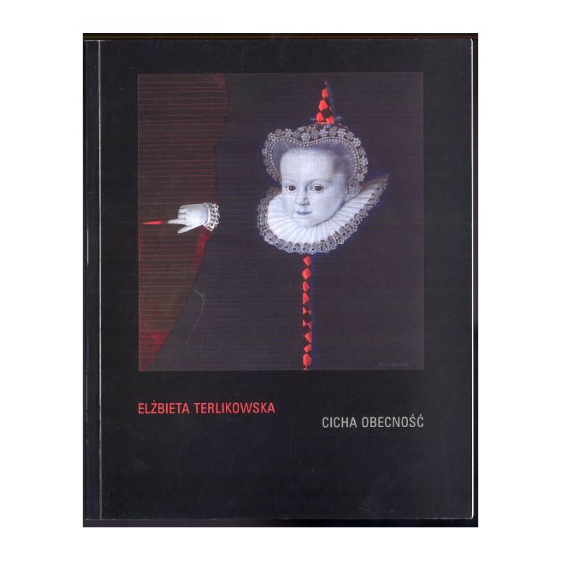 Elżbieta Terlikowska. Cicha Obecność
