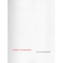Elżbieta Terlikowska. Cicha Obecność