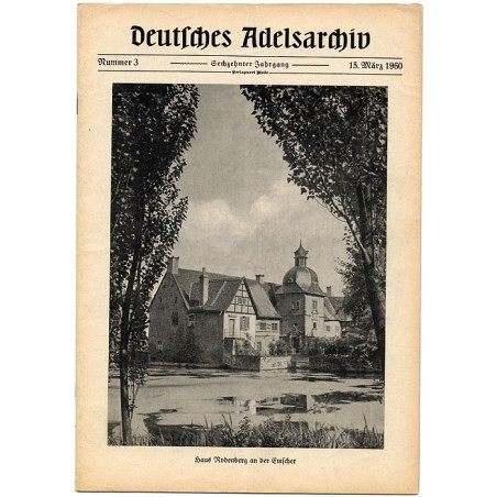 Deutsches Adelsarchiv. 16. Jahrgang (1960). Nr 3 (15 III 1960) [Haus Rodenberg an der Emscher]