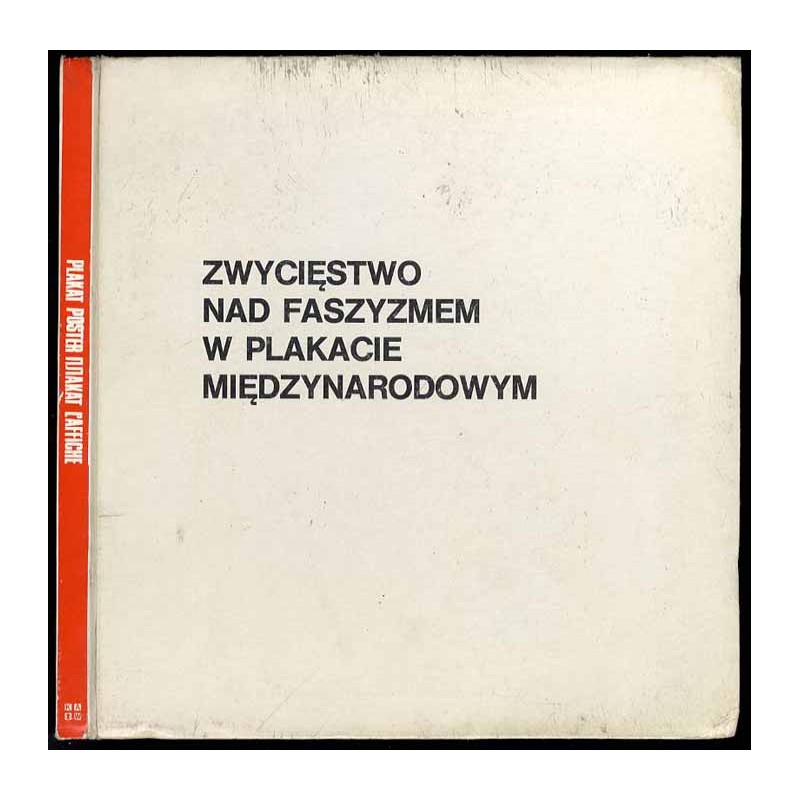 Zwycięstwo nad faszyzmem w plakacie międzynarodowym