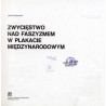 Zwycięstwo nad faszyzmem w plakacie międzynarodowym