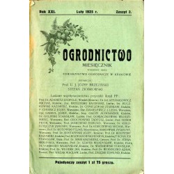 Ogrodnictwo. Miesięcznik wydawany przez Towarzystwo Ogrodnicze w Krakowie. R. 21 (1925). Z. 2 (Luty 1925)