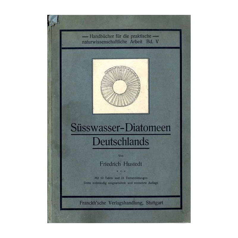 Süsswasser-Diatomeen Deutschlands. Ein Hilfsbuch für Anfänger bei der Bestimmung der am häufigsten vorkommenden Formen