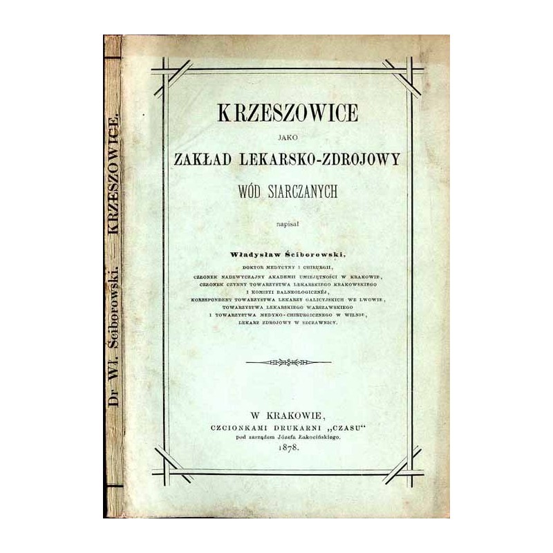 Krzeszowice jako zakład lekarsko-zdrojowy wód siarczanych