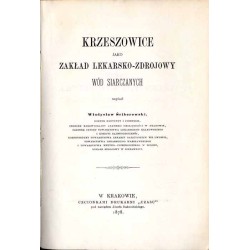Krzeszowice jako zakład lekarsko-zdrojowy wód siarczanych